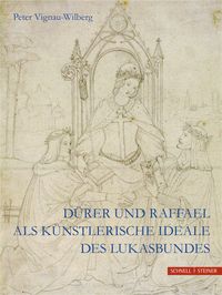 Bild vom Artikel Dürer und Raffael vom Autor Peter Vignau-Wilberg