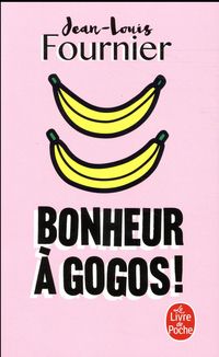 Produktbild: Bonheur &agrave; gogos !