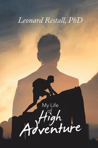 Produktbild: Restall, L: My Life of High Adventure