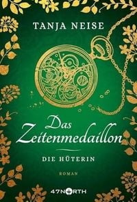 Produktbild: Das Zeitenmedaillon &ndash; Die H&uuml;terin