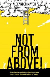 Produktbild: Mayor, A: Not From Above!