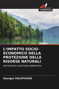 Produktbild: L'impatto Socio-Economico Della Protezione Delle Risorse Naturali