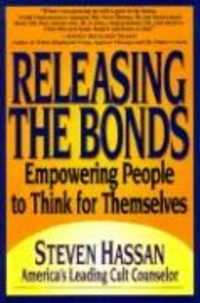 Produktbild: Releasing the Bonds: Empowering People to Think for Themselves