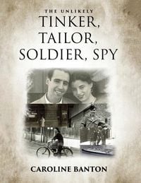 Produktbild: The Unlikely Tinker, Tailor, Soldier, Spy