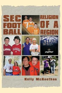 Produktbild: SEC Football Religion of a Region