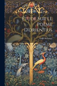 Produktbild: &Eacute;tude Sur Le Po&egrave;me D'orientius