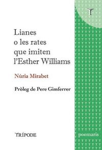 Produktbild: Lianes o Les rates que imiten l'Esther Williams
