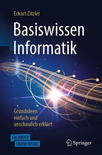 Produktbild: Basiswissen Informatik - Grundideen einfach und anschaulich erkl&auml;rt