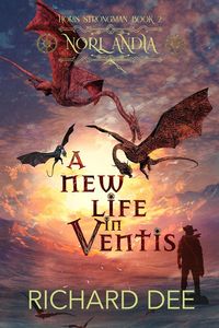 Produktbild: A New Life in Ventis (Horis Strongman, #2)