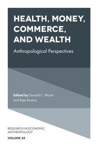 Produktbild: Health, Money, Commerce, and Wealth