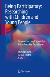 Produktbild: Being Participatory: Researching with Children and Young People