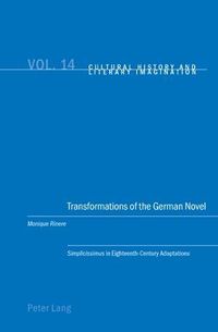 Bild vom Artikel Transformations of the German Novel vom Autor Monique Rinere
