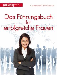 Produktbild: Das F&uuml;hrungsbuch f&uuml;r erfogreiche Frauen