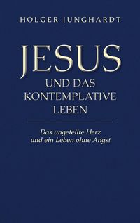 Produktbild: Jesus und das kontemplative Leben