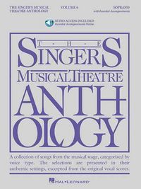Produktbild: The Singer's Musical Theatre Anthology: Volume 6, Soprano Book/Online Audio Vocal Sheet Music for Broadway Songs Voice and Piano Accompaniment Collection Edited by Richard Walters