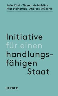 Produktbild: Initiative für einen handlungsfähigen Staat