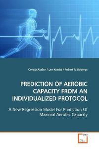 Produktbild: Akalan, C: PREDICTION OF AEROBIC CAPACITY FROM AN INDIVIDUAL