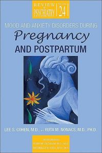 Produktbild: Mood and Anxiety Disorders During Pregnancy and Postpartum