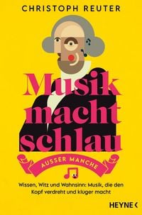 Produktbild: Musik macht schlau - au&szlig;er manche