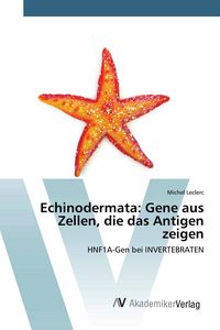 Produktbild: Echinodermata: Gene aus Zellen, die das Antigen zeigen