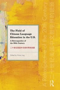 Produktbild: The Field of Chinese Language Education in the U.S.
