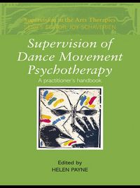Produktbild: Supervision of Dance Movement Psychotherapy