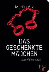 Produktbild: Das geschenkte M&auml;dchen