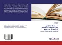Produktbild: Approaches for Underground Mining Method Selection
