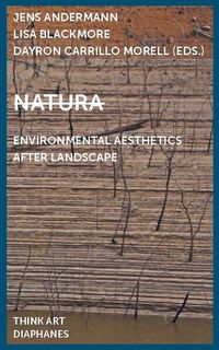 Produktbild: Natura: Environmental Aesthetics After Landscape