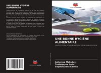 Produktbild: Une Bonne Hygi&egrave;ne Alimentaire