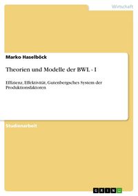Produktbild: Theorien und Modelle der BWL - I