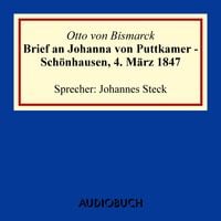 Produktbild: Brief an Johanna von Puttkamer - Sch&ouml;nhausen, 4. M&auml;rz 1847