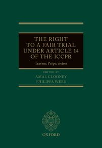 Produktbild: The Right to a Fair Trial under Article 14 of the ICCPR