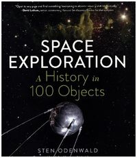 Produktbild: Space Exploration - A History in 100 Objects