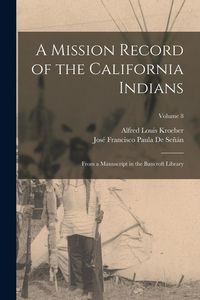 Produktbild: A Mission Record of the California Indians
