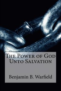 Produktbild: The Power of God Unto Salvation