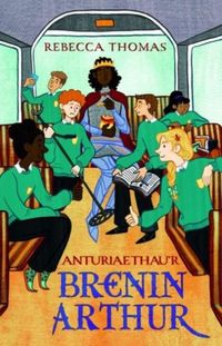 Produktbild: Anturiaethau'r Brenin Arthur