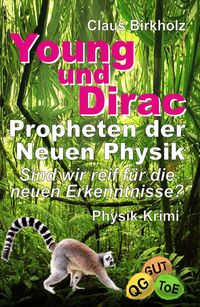 Produktbild: Young und Dirac - Propheten der Neuen Physik