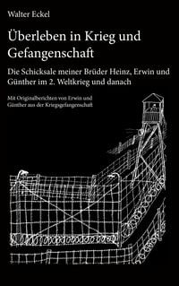 Produktbild: &Uuml;berleben in Krieg und Gefangenschaft