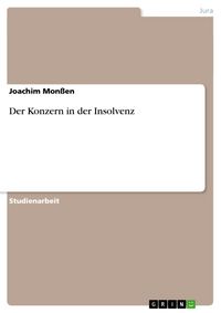 Produktbild: Der Konzern in der Insolvenz
