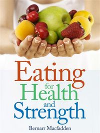 Produktbild: Eating for Health and Strength