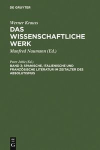 Produktbild: Spanische, italienische und franz&ouml;sische Literatur im Zeitalter des Absolutismus