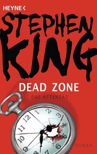 Bild vom Artikel Dead Zone – Das Attentat vom Autor Stephen King