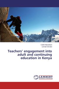 Produktbild: Teachers' engagement into adult and continuing education in Kenya
