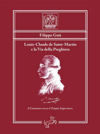 Produktbild: Louis-Claude de Saint-Martin e la Via della Preghiera