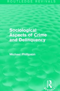 Produktbild: Phillipson, M: Sociological Aspects of Crime and Delinquency