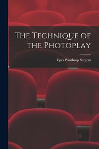 Produktbild: The Technique of the Photoplay