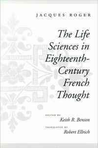 Produktbild: The Life Sciences in Eighteenth-Century French Thought