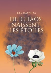Produktbild: Du Chaos naissent les &eacute;toiles