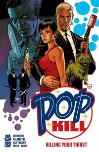 Produktbild: Pop Kill: Killing Your Thirst Deluxe Edition